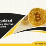 Seguridad Digital y Libertad Financiera